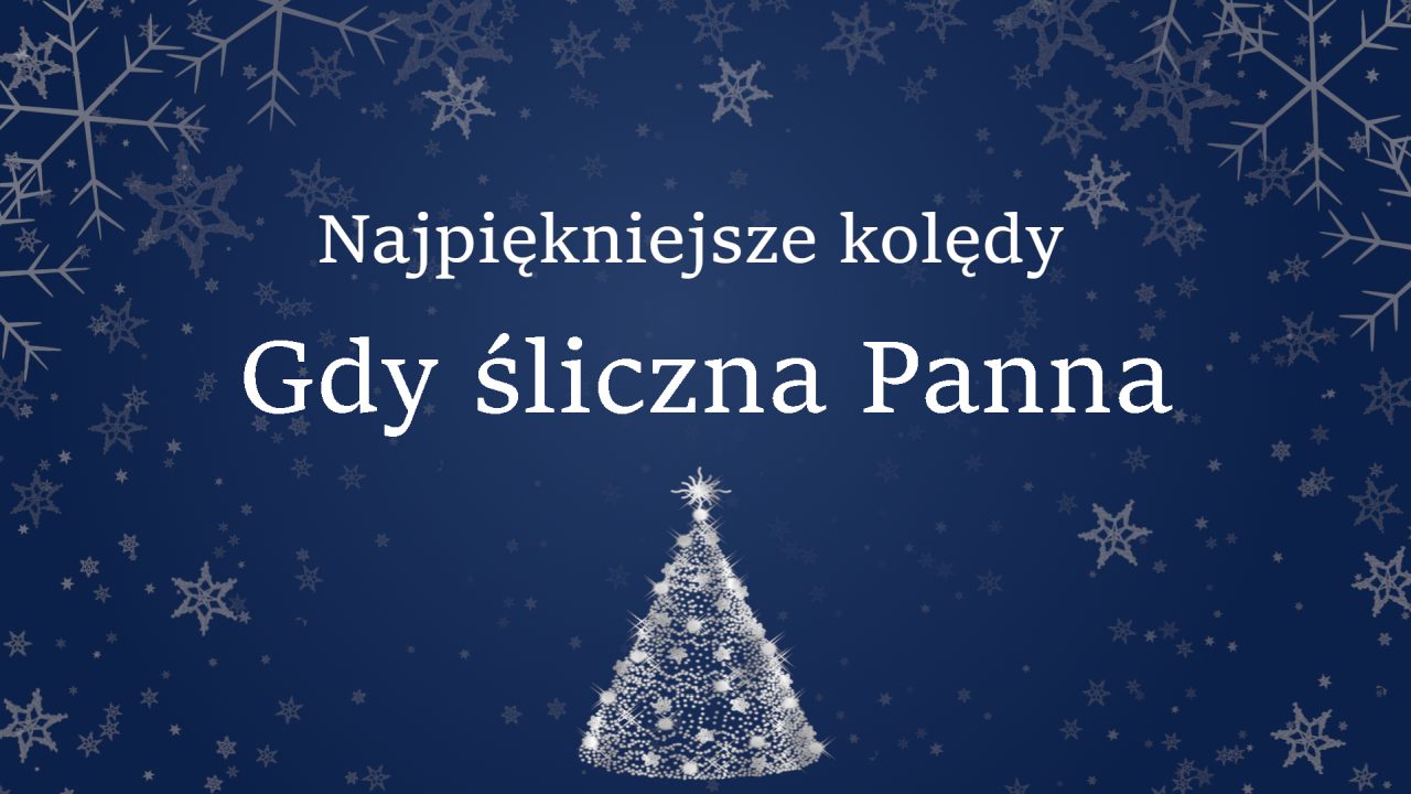 Gdy śliczna Panna