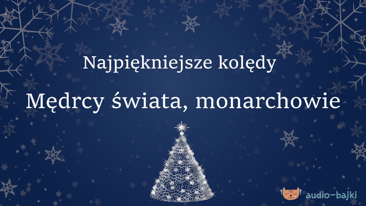 Mędrcy świata, monarchowie